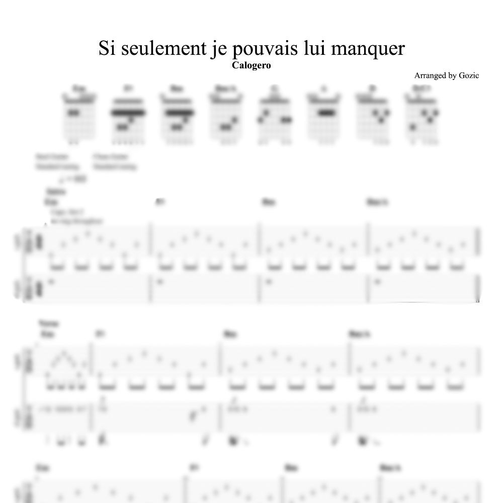 tablature floutee si seulement je pouvais lui manquer Tablature floutée de Si seulement je pouvais lui manquer de Calogero
